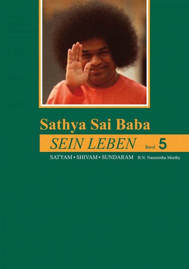 Sathya Sai Baba - Sein Leben Band 5