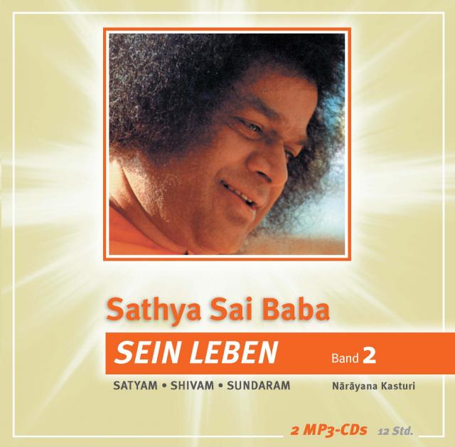 Sathya Sai Baba – Sein Leben / Sathya Sai Baba – Sein Leben Band 2