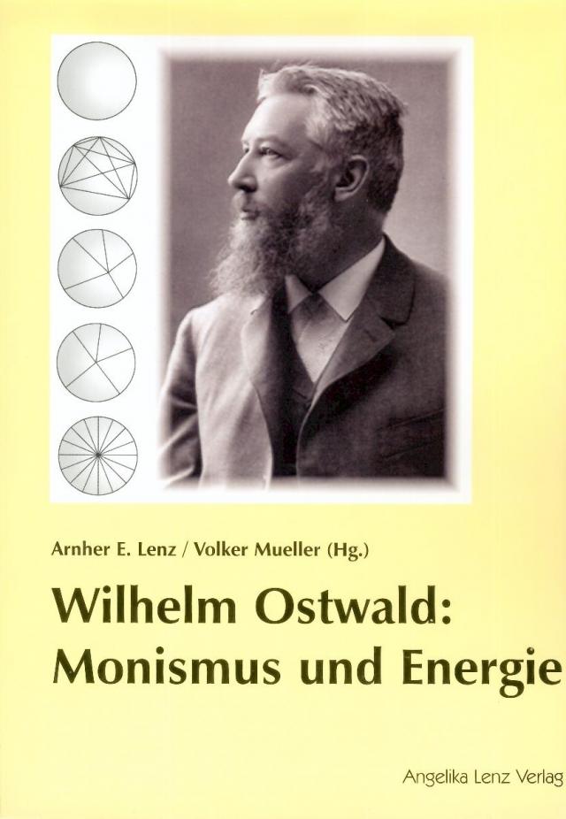 Wilhelm Ostwald: Monismus und Energie