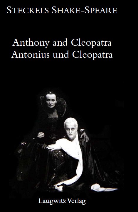 Antonius und Cleopatra / The Tragedie of Anthony and Cleopatra