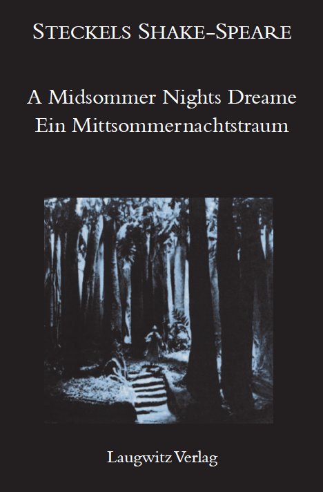Ein Mittsommernachtstraum / A Midsommer nights dreame