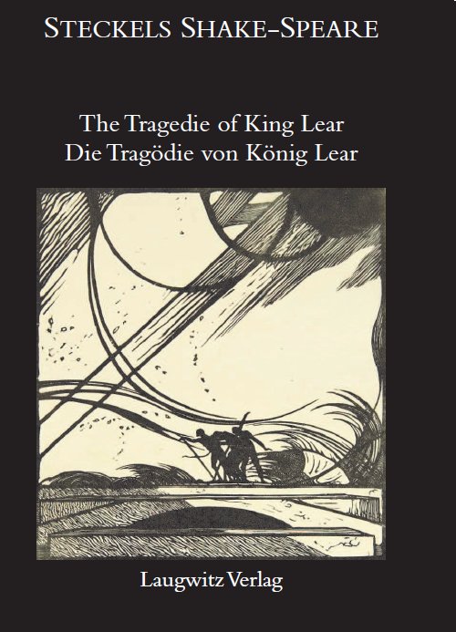 The Tragedie of King Lear / Die Tragödie von König Lear