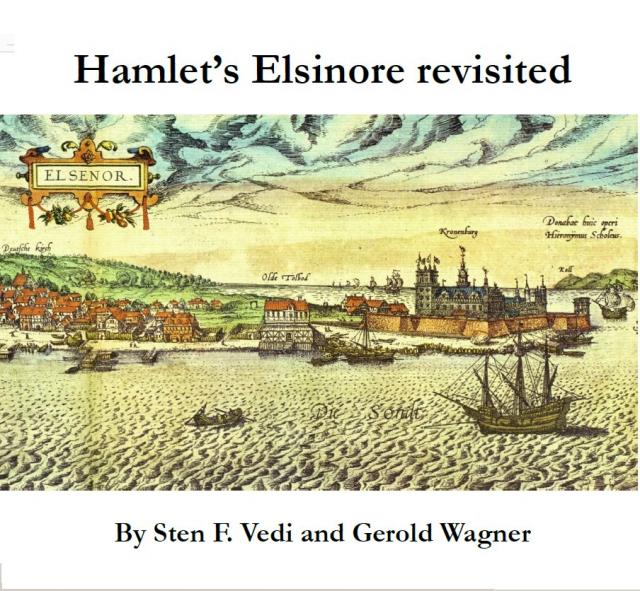 Hamlet’s Elsinore Revisited