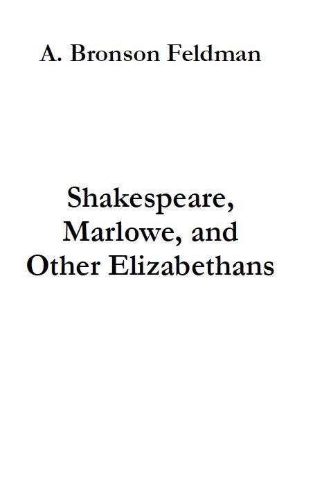 Shakespeare, Marlowe, and Other Elizabethans