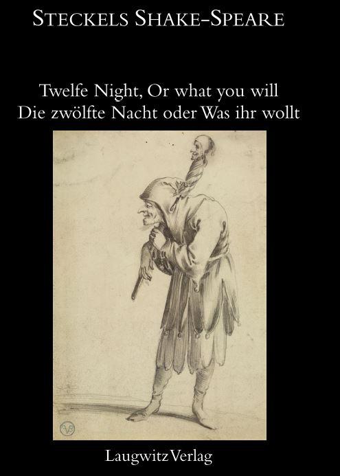 Twelfe Night, Or what you will / Die zwölfte Nacht oder Was ihr wollt