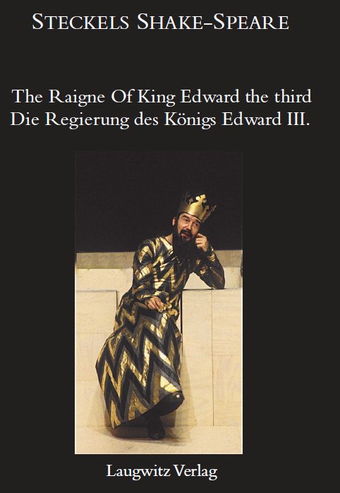 The Raigne Of King Edward the third / Die Regierung des Königs Edward III.