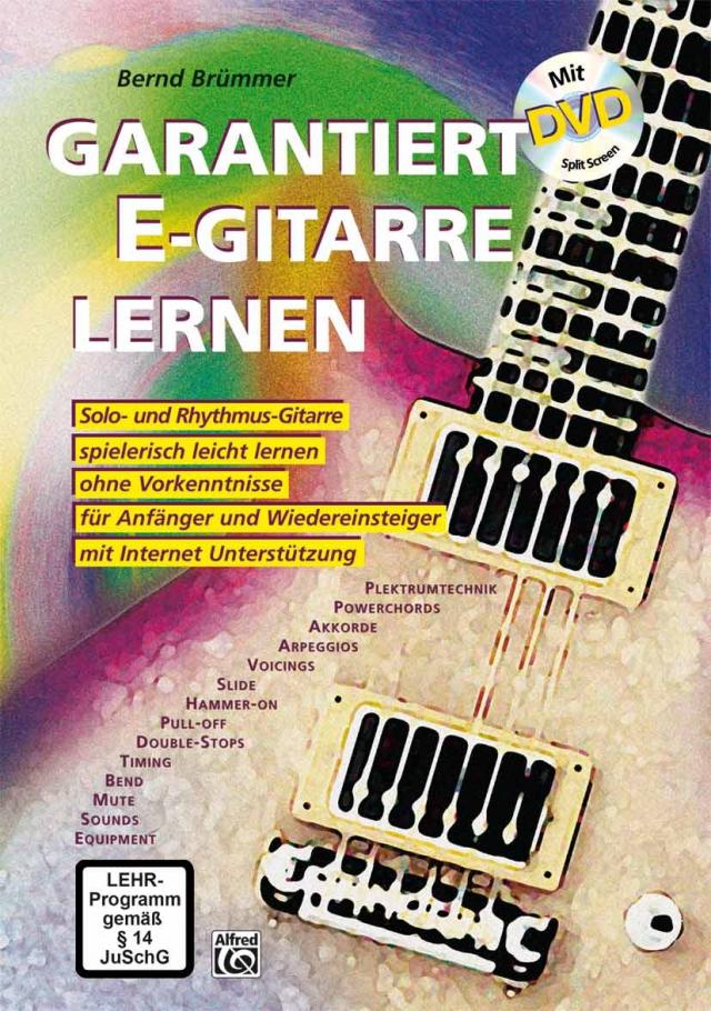 Garantiert E-Gitarre lernen / Garantiert E-Gitarre lernen mit DVD