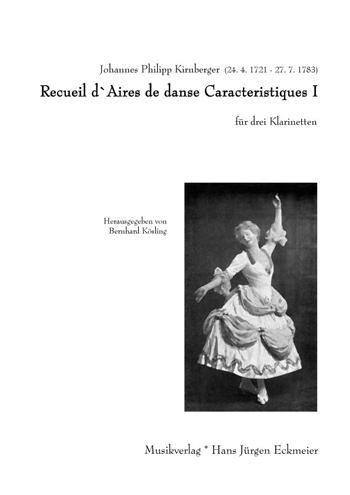 Recueil d`Aires de danse Caracteristiques I für drei Klarinetten