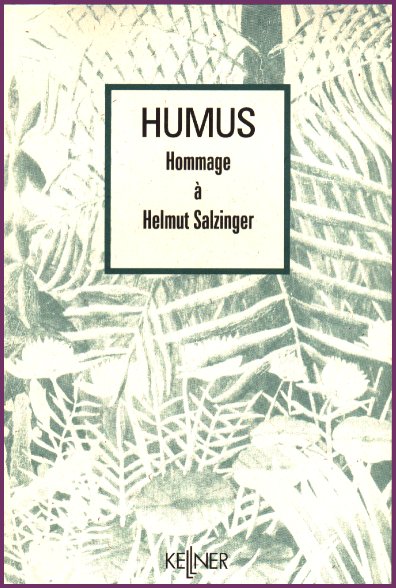 Humus - Hommage a Helmut Salzinger