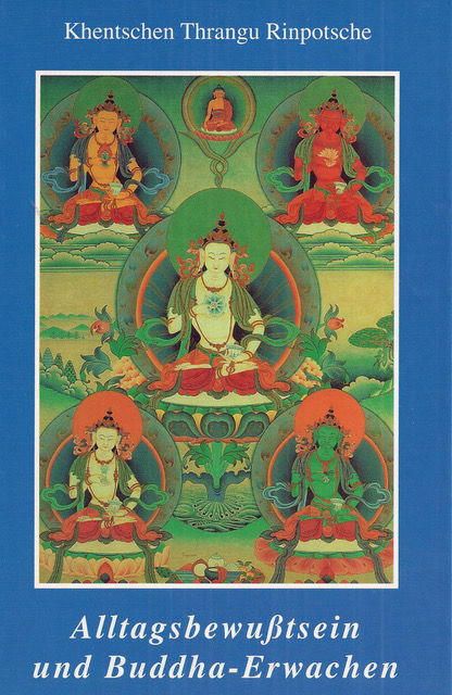 Alltagsbewußtsein und Buddha-Erwachen