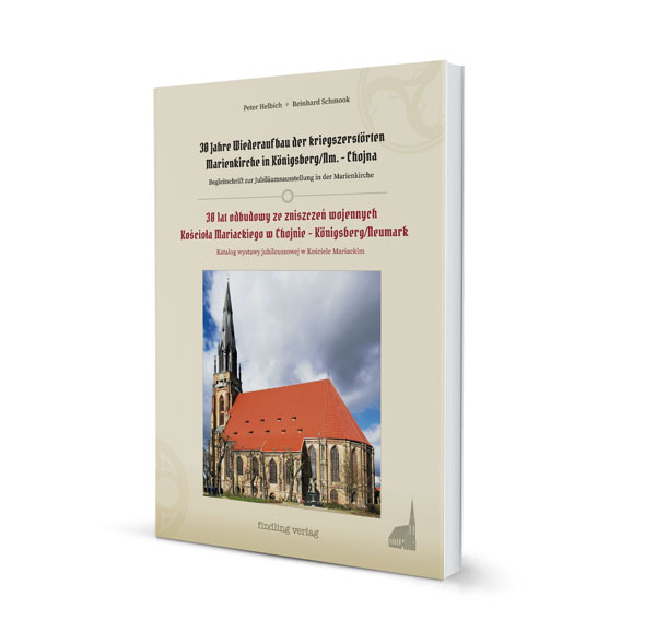 30 Jahre Wiederaufbau der kriegszerstörten Marienkirche in Königsberg/Neumark – Chojna