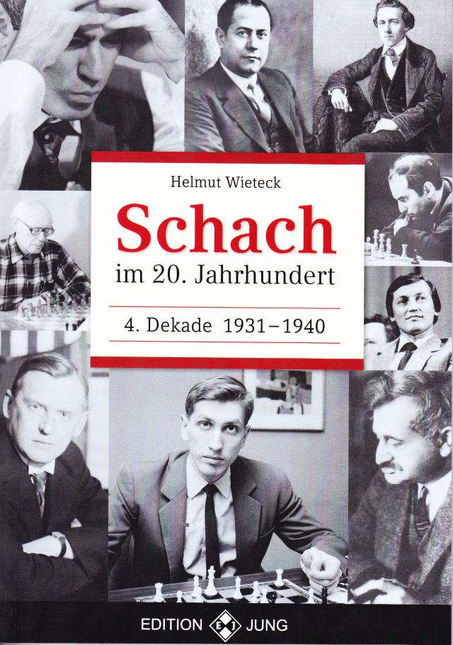 Schach im 20. Jahrhundert, 4. Dekade 1931 - 1940