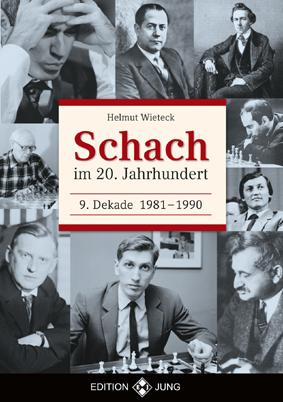 Schach im 20. Jahrhundert - 9. Dekade 1981 -  1990