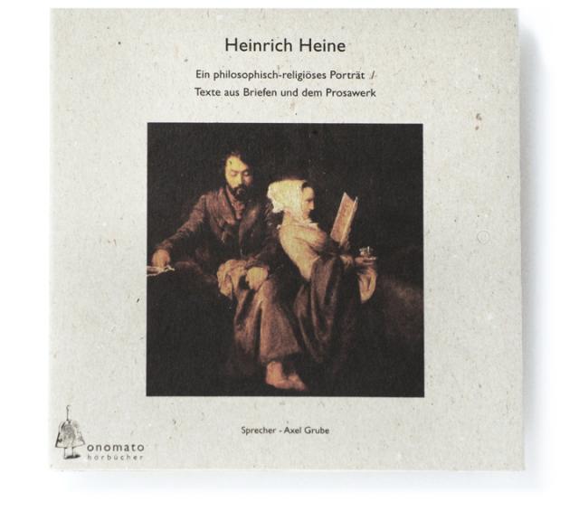 Heinrich Heine. Ein religions-philosophisches Porträt