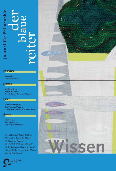 Der Blaue Reiter. Journal für Philosophie / Wissen