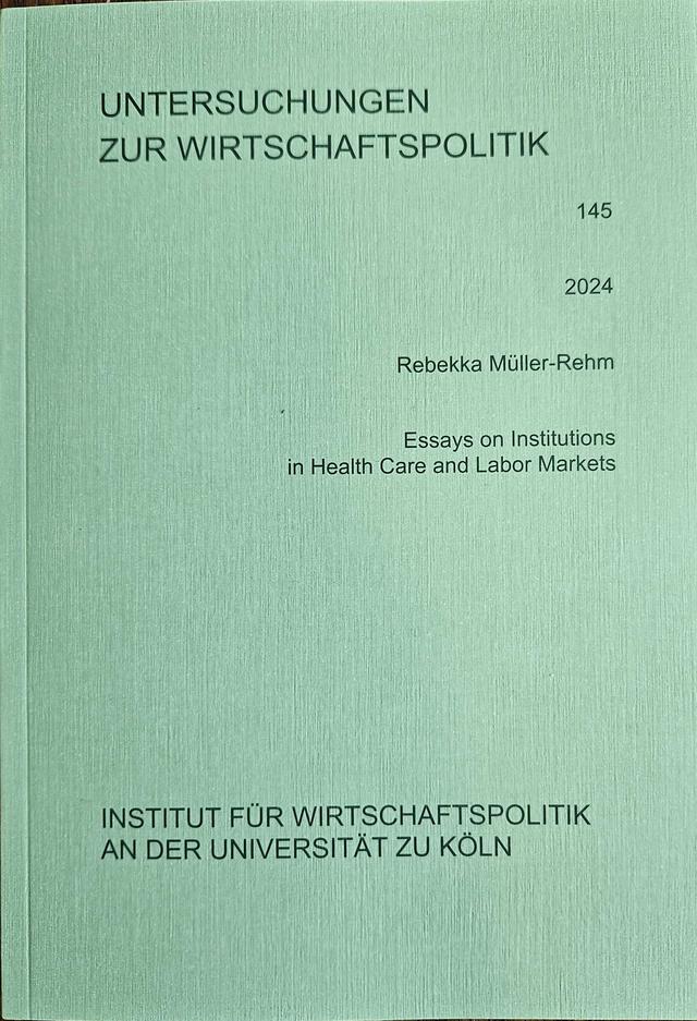 Essays on Institutions in Health Care and Labor Markets