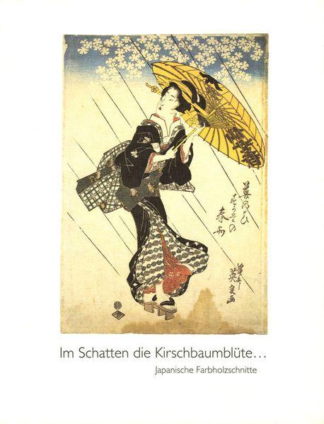 Bestandskatalog des Städtischen Kunstmuseums Spendhaus Reutlingen / Im Schatten die Kirschbaumblüte...
