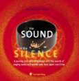 The Sound and the Silence /Der Klang und die Stille