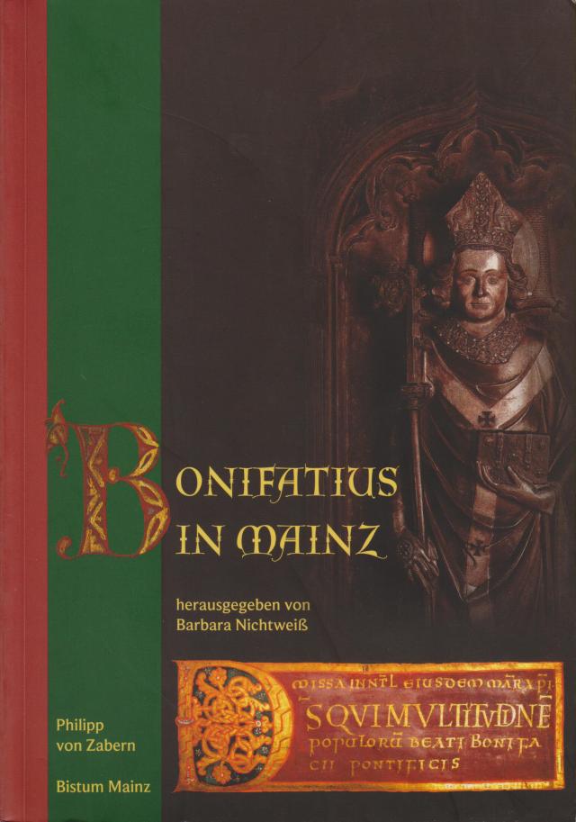 Neues Jahrbuch für das Bistum Mainz. Beiträge zur Zeit- und Kulturgeschichte der Diözese / Bonifatius in Mainz