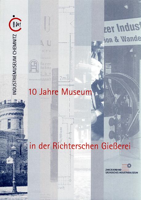 10 Jahre Museum in der Richterschen Giesserei