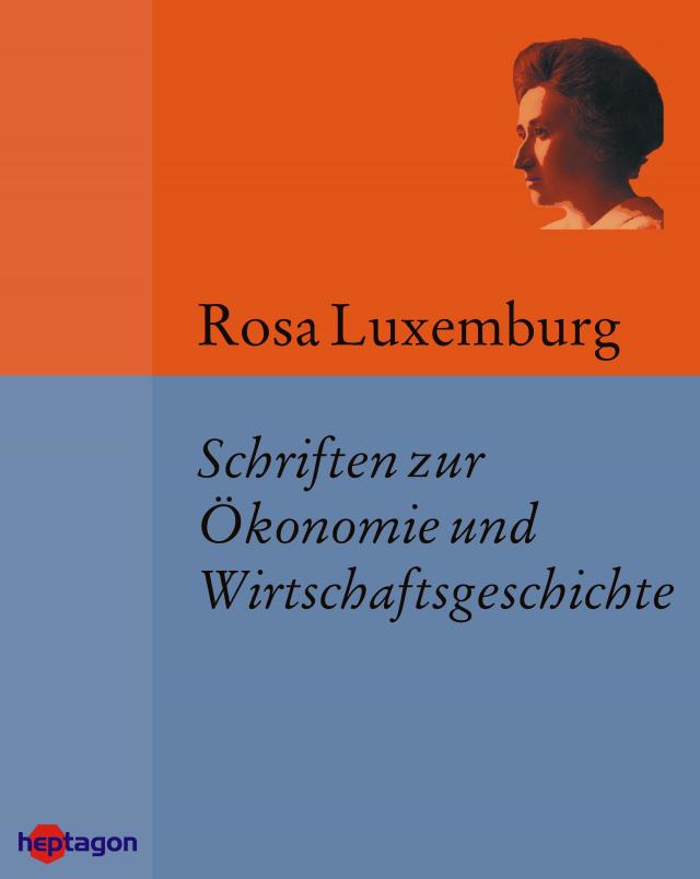 Schriften zur Ökonomie und Wirtschaftsgeschichte