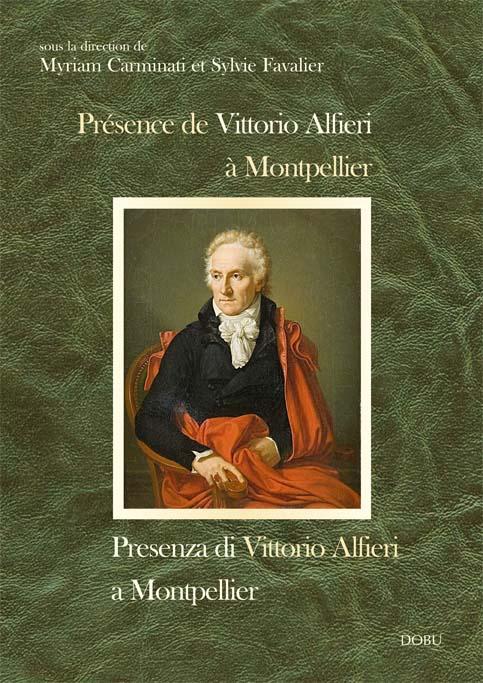 Présence de Vittorio Alfieri à Montpellier /Presenza di Vittorio Alfieria Montpellier