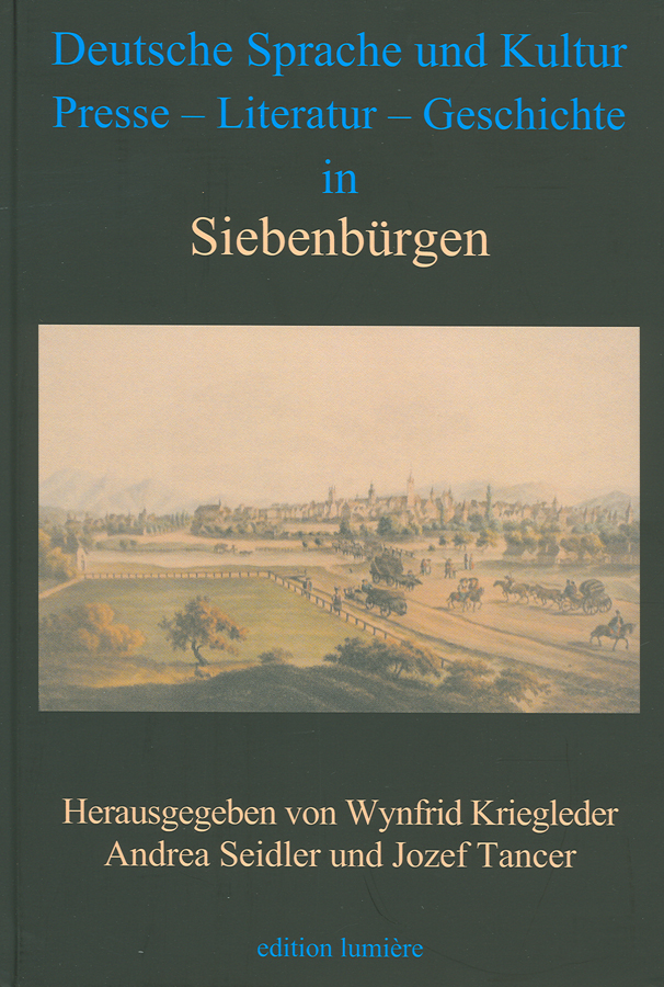 Deutsche Sprache und Kultur, Presse, Literatur, Geschichte in Siebenbürgen.