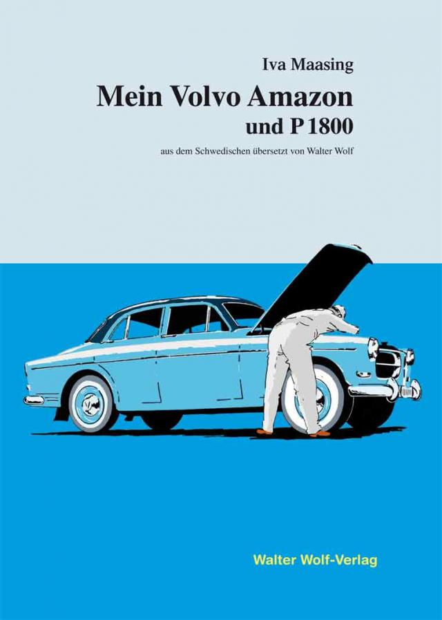 Mein Volvo Amazon und P1800 / Min Volvo Amazon och P1800
