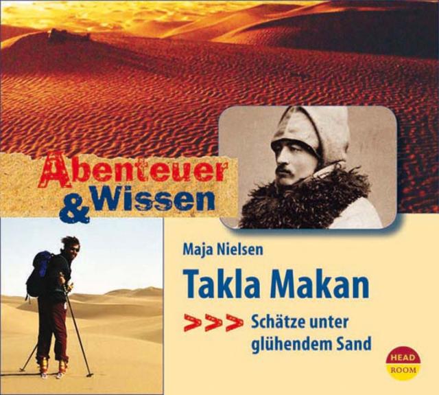Abenteuer & Wissen: Takla Makan