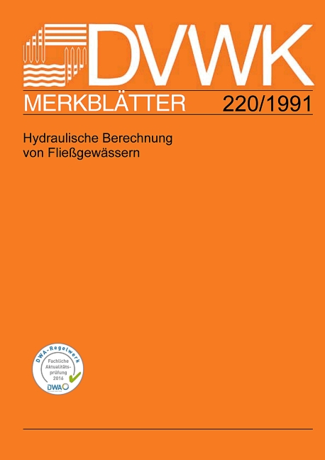 DVWK-Merkblatt 224 Methoden und ökologische Auswirkungen der maschinellen Gewässerunterhaltung
