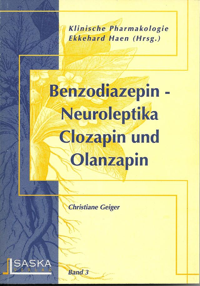 Benzodiazepin-Neuroleptika Clozapin und Olanzapin