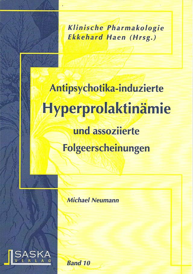 Antipsychotika-induzierte Hyperprolaktinämie und assoziierte Folgeerscheinungen
