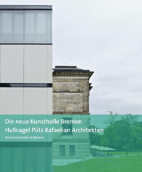 Die neue Kunsthalle Bremen