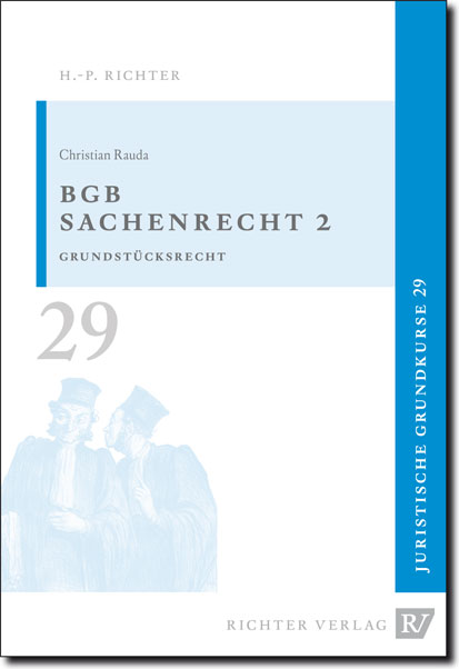 Juristische Grundkurse / Band 29 - BGB-Sachenrecht 2