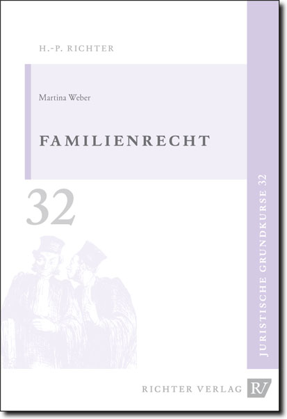 Juristische Grundkurse / Band 32 - Familienrecht