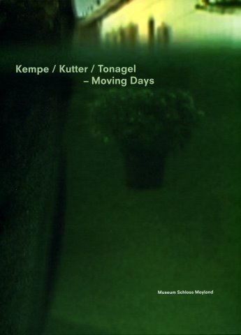 Kempe / Kutter / Tonagel - Moving Days