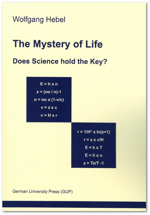 The Mystery of Life. Does Science hold the Key?