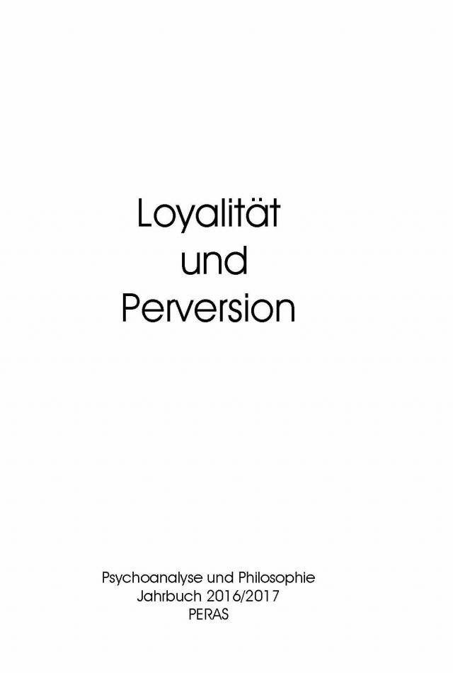 Loyalität und Perversion