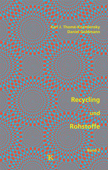 Recycling und Rohstoffe, Band 2