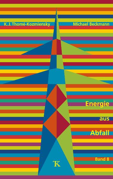 Energie aus Abfall, Band 8