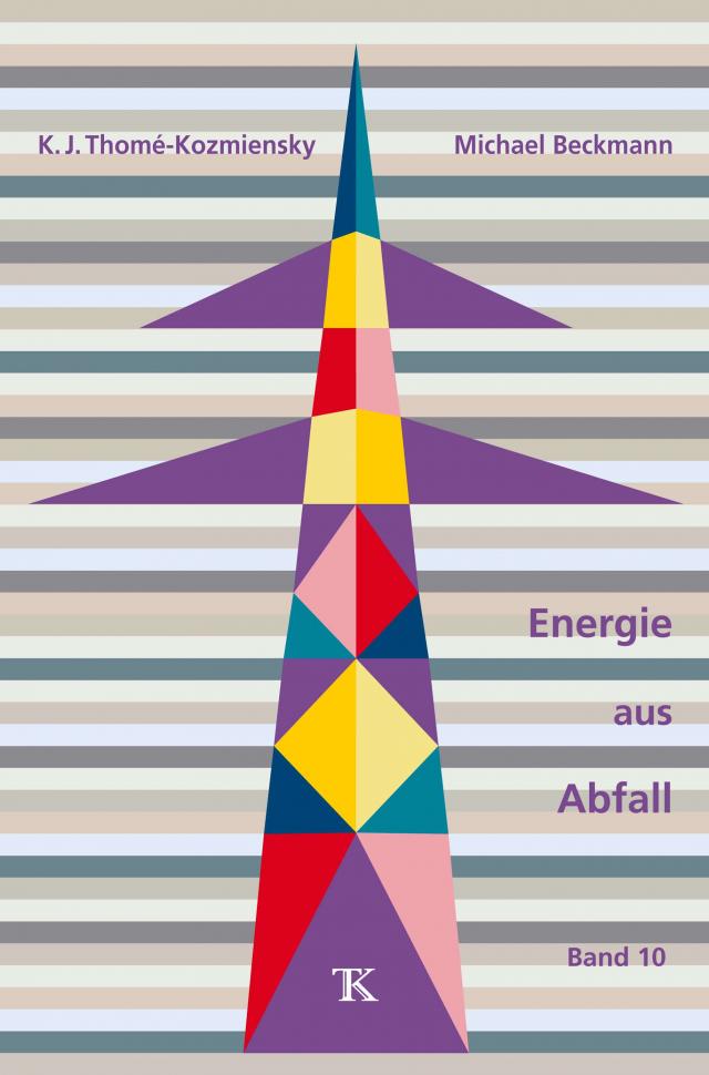 Energie aus Abfall, Band 10