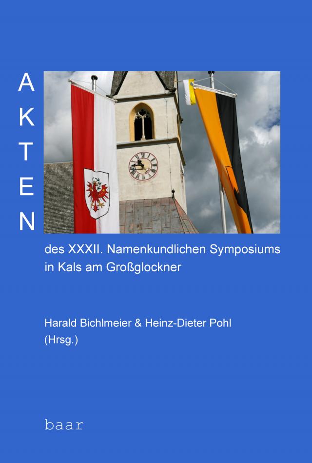 Akten des XXXII. Namenkundlichen Symposiums in Kals am Großglockner