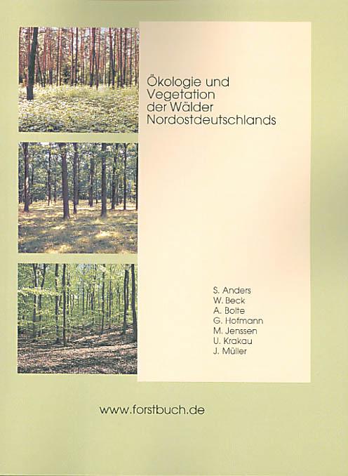 Ökologie und Vegetation der Wälder Nordostdeutschlands