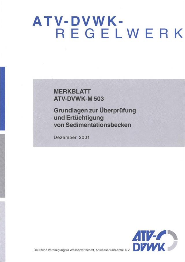 ATV-DVWK-M 503 Überprüfung und Ertüchtigung von Sedimentationsbecken