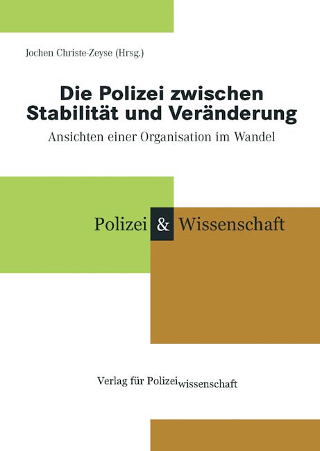 Die Polizei zwischen Stabilität und Veränderung