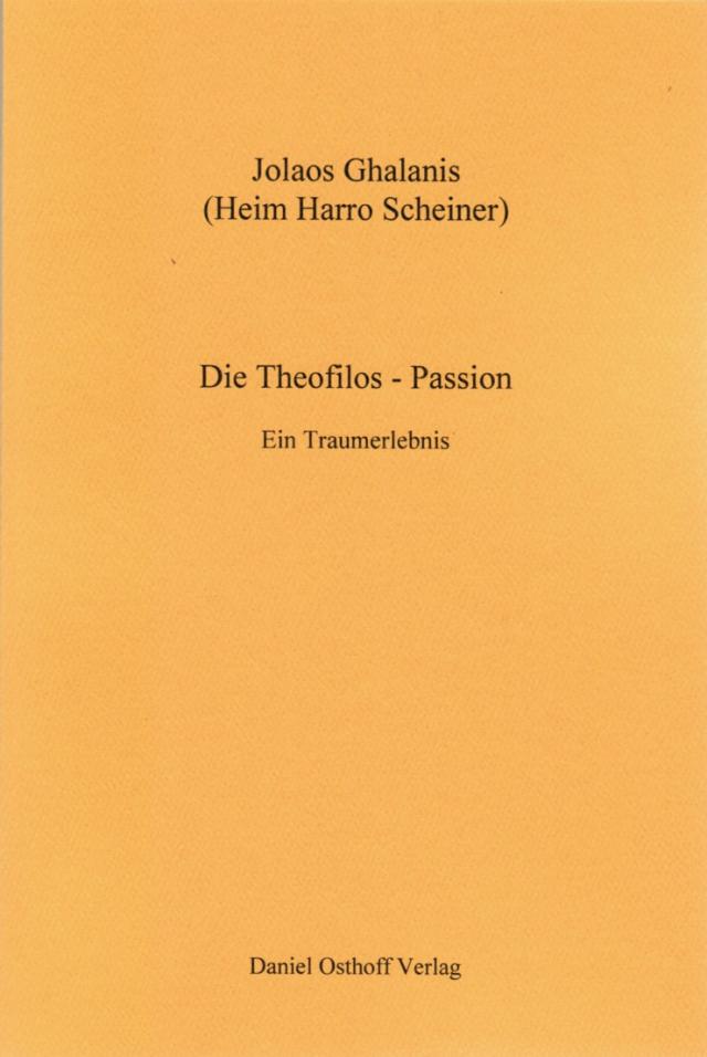 Die Theophilus-Passion.