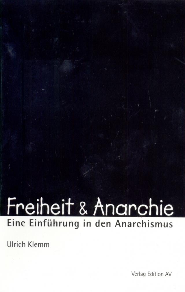 Freiheit & Anarchie