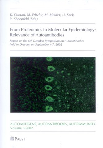 From Proteomics to Molecular Epidemiology: Relevance of Autoantibodies