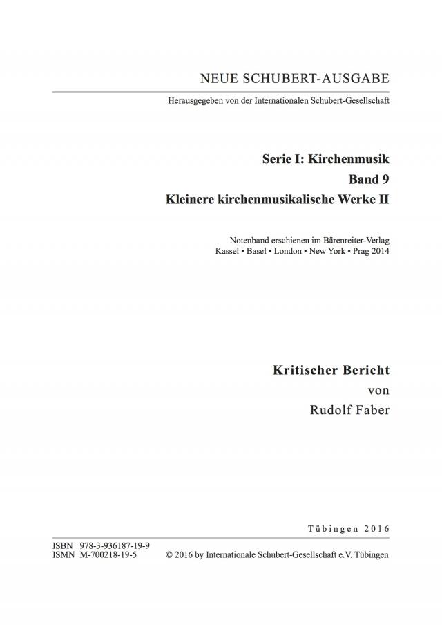 Neue Schubert-Ausgabe. Kritische Berichte / Kleinere kirchenmusikalische Werke II