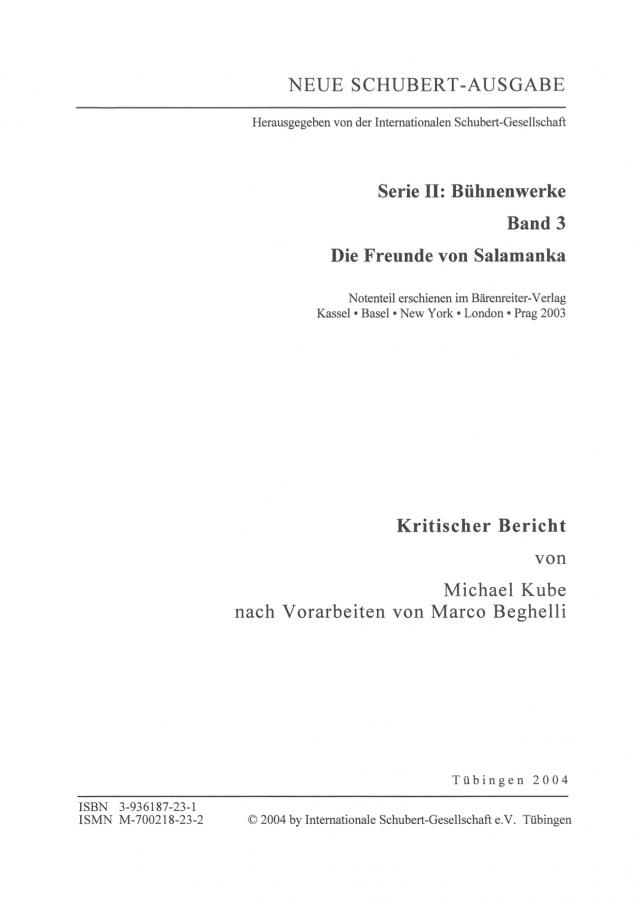 Neue Schubert-Ausgabe. Kritische Berichte / Bühnenwerke / Die Freunde von Salamanka